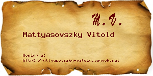 Mattyasovszky Vitold névjegykártya